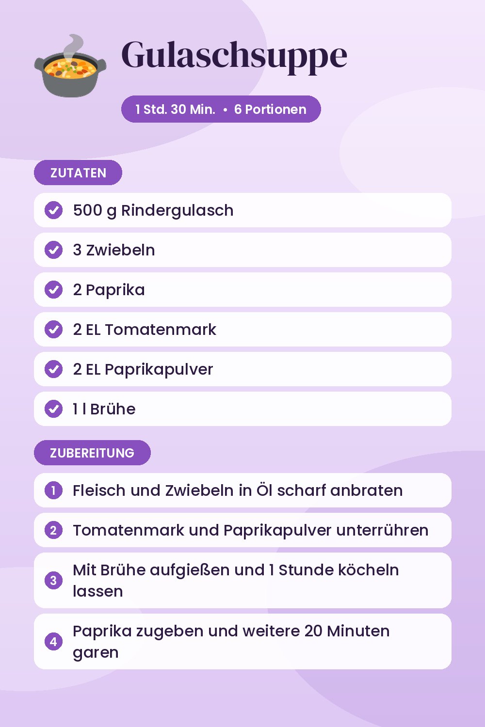 Gulaschsuppe: Rezeptkarte mit Zutaten und Zubereitung