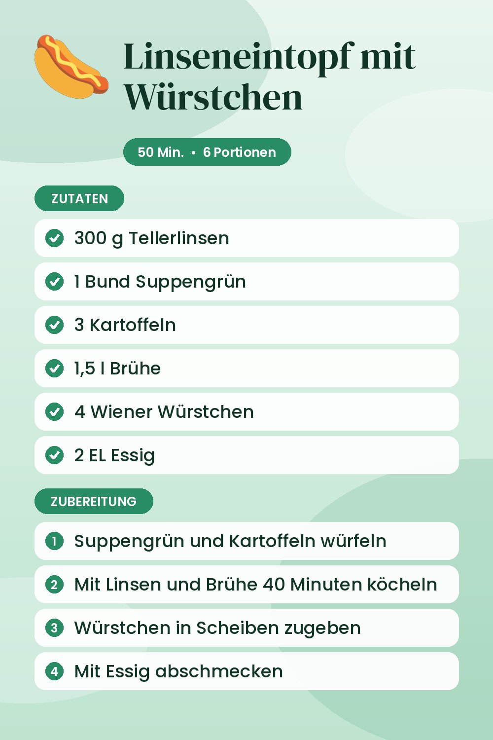 Linseneintopf mit Würstchen: Rezeptkarte mit Zutaten und Zubereitung