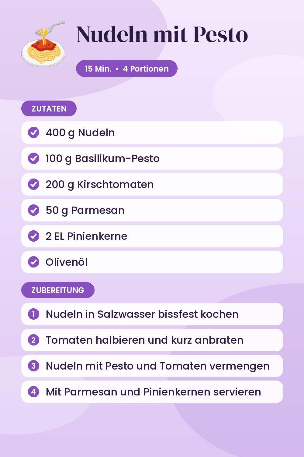 Nudeln mit Pesto: Rezeptkarte mit Zutaten und Zubereitung