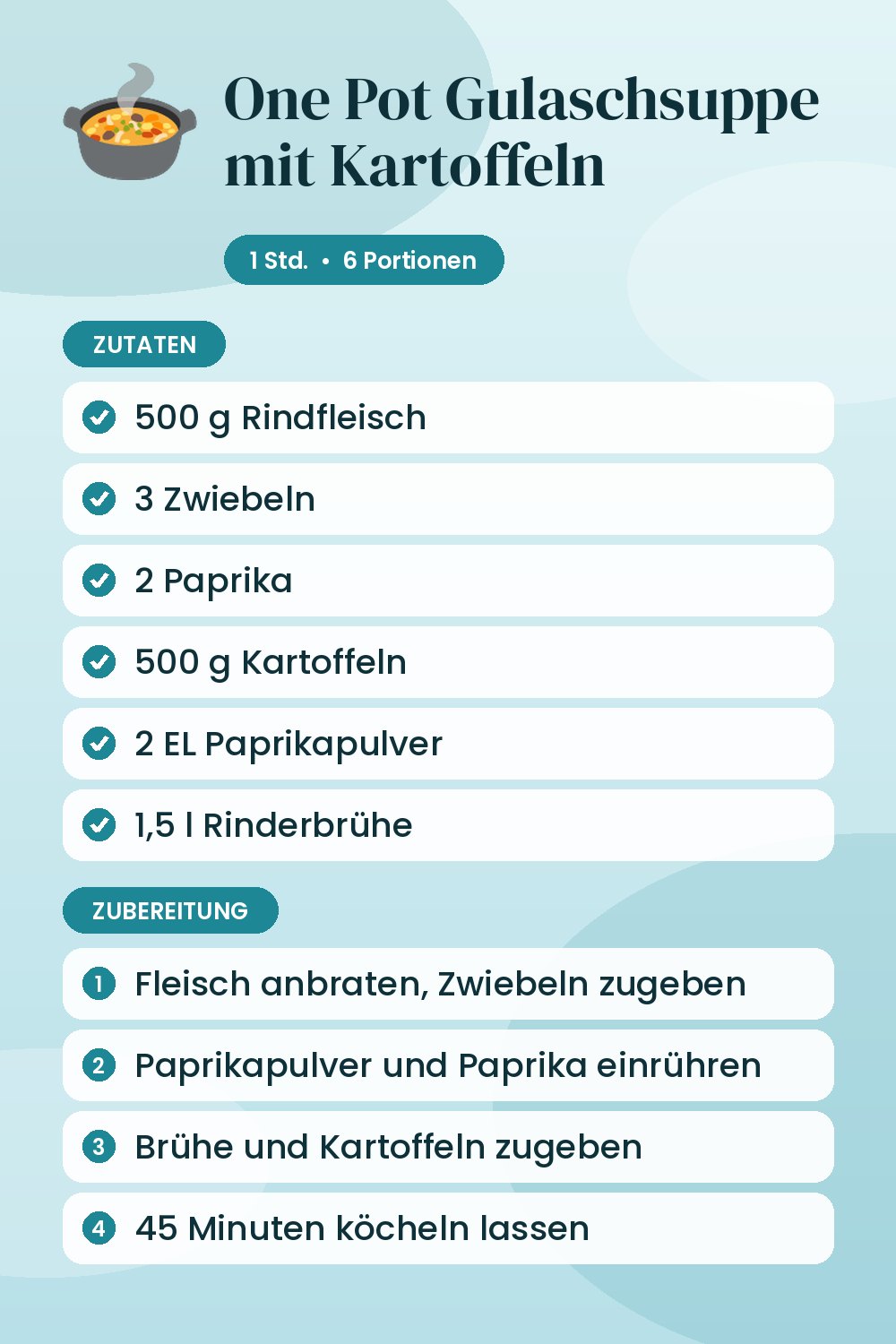One Pot Gulaschsuppe mit Kartoffeln: Rezeptkarte mit Zutaten und Zubereitung