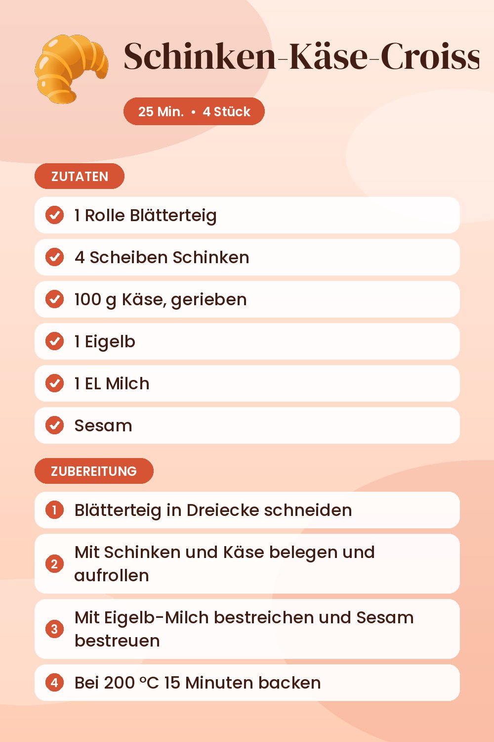 Schinken-Käse-Croissant: Rezeptkarte mit Zutaten und Zubereitung