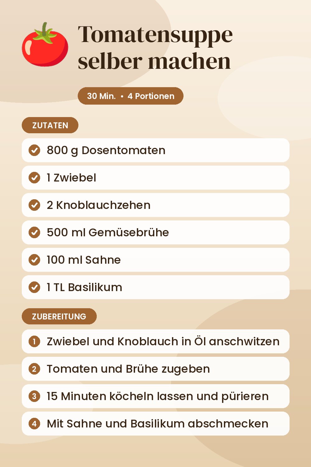 Tomatensuppe selber machen: Rezeptkarte mit Zutaten und Zubereitung